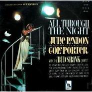 All Through the Night: Julie London Sings the Choicest of Cole Porter