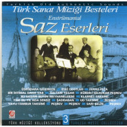 Türk Sanat Müziği Besteleri Saz Eserleri 3
