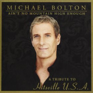 Ain't No Mountain High Enough: A Tribute to Hitsville U.S.A.