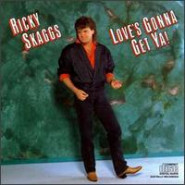 Love's Gonna Get Ya!