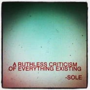 A Ruthless Criticism of Everything Existing