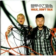 Walk, Don't Talk