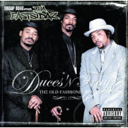 Duces 'N Trayz:The Old Fashioned Way