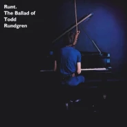 Runt. The Ballad of Todd Rundgren