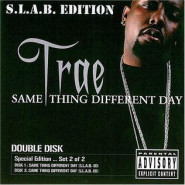Same Thing Different Day