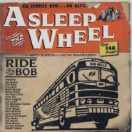Ride with Bob: A Tribute to Bob Willsand the Texas Playboys