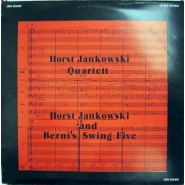 Horst Jankowski Quartett / Horst Jankowski With Bernie's Swing Five