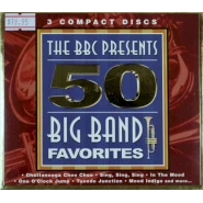 The BBC Presents 50 Big Band Favorites
