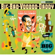 How Big Can You Get?: The Music of Cab Calloway