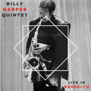 Billy Harper Quintet Live In Brooklyn