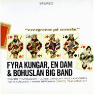 Fyra kungar, en dam & Bohuslän Big Band - Evergreen på svenska