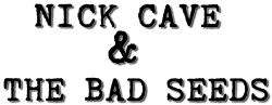 Nick Cave and the Bad Seeds logo Ник Кэйв логотип