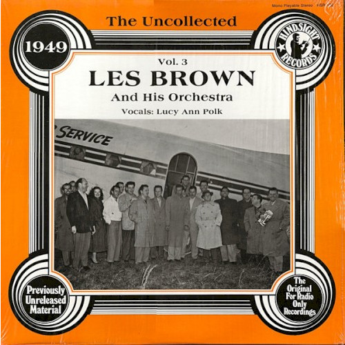 The Uncollected Les Brown And His Orchestra, Vol. 3 - 1949