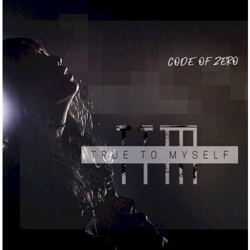 TRUE TO MYSELF