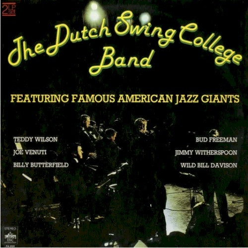 The Dutch Swing College Band featuring Famous American Jazz Giants