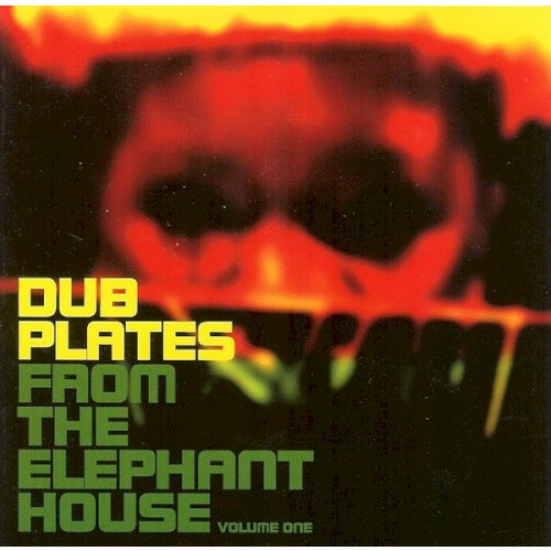 Dub Plates from the Elephant House