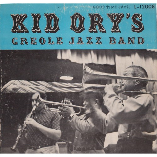 Kid Ory’s Creole Jazz Band