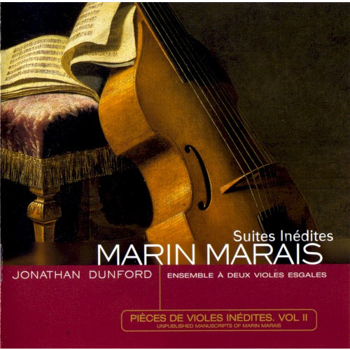 Suites Inédites : Pièces de violes inédites. Vol II