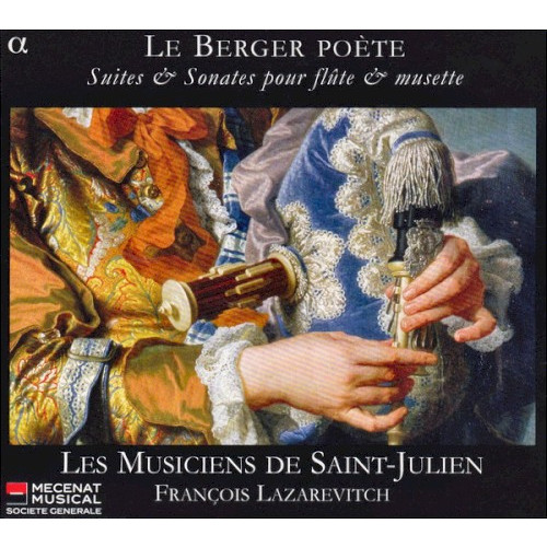 Le Berger poète : Suites & Sonates pour flûte & musette