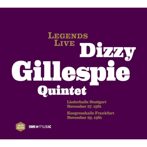 Legends Live: Dizzy Gillespie Quintet