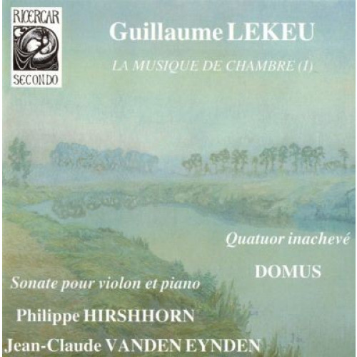 Musique de chambre, volume 1