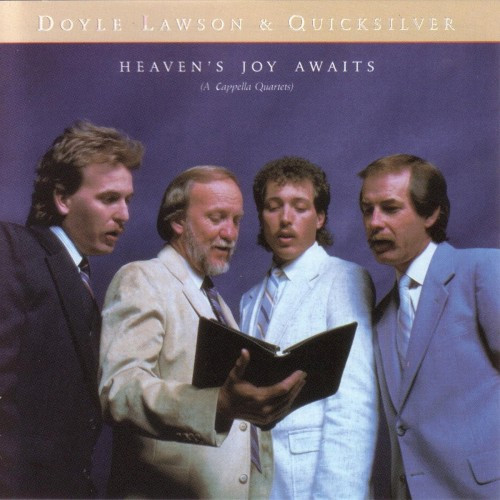 Heaven's Joy Awaits (A Cappella Quartets)