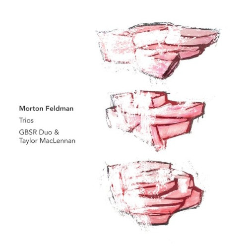 Morton Feldman: Trios