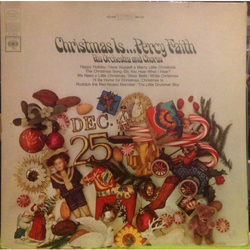 Christmas Is…Percy Faith His Orchestra and Chorus
