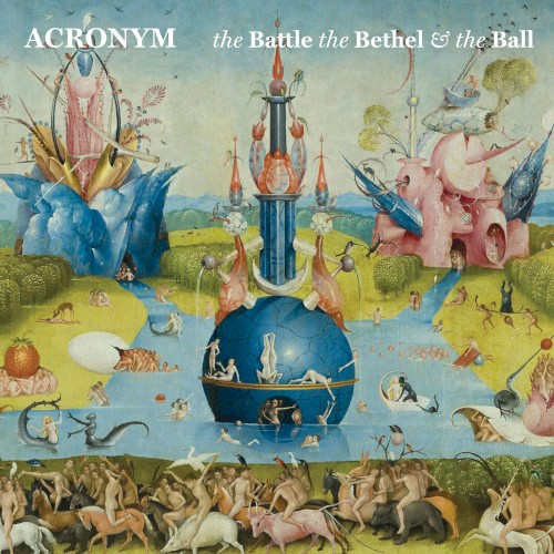The Battle, the Bethel & the Ball