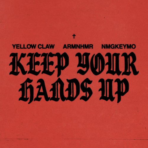 Keep Your Hands Up