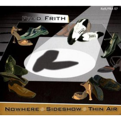 Nowhere, Sideshow, Thin Air