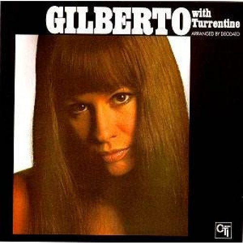 Gilberto with Turrentine