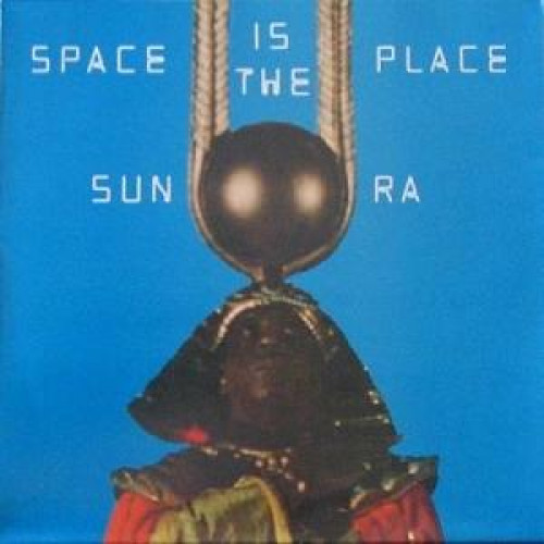 Space Is The Place