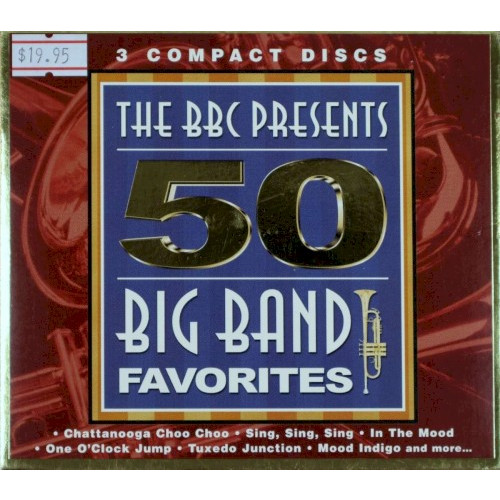 The BBC Presents 50 Big Band Favorites