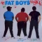 The Fat Boys Are Back