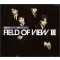 Field of View III ~Now Here No Where~