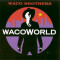 WacoWorld