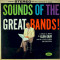 Sounds of the Great Bands