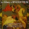 The Glory of Byzantium