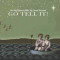 Go Tell It!