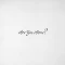 Are You Alone?