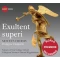 Exultent superi (motets choisis)