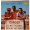 Danger