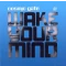 Wake Your Mind