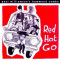 Red Hot Go
