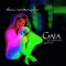 Gaia: One Woman's Journey