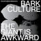 The Giant is Awkward