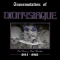 Transmutation of Dionysiaque (Evil Demos & Dark Recordings 2014-2022)
