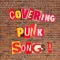 Covering Punk Songs