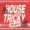House of Tricky: Doorbell Ringing